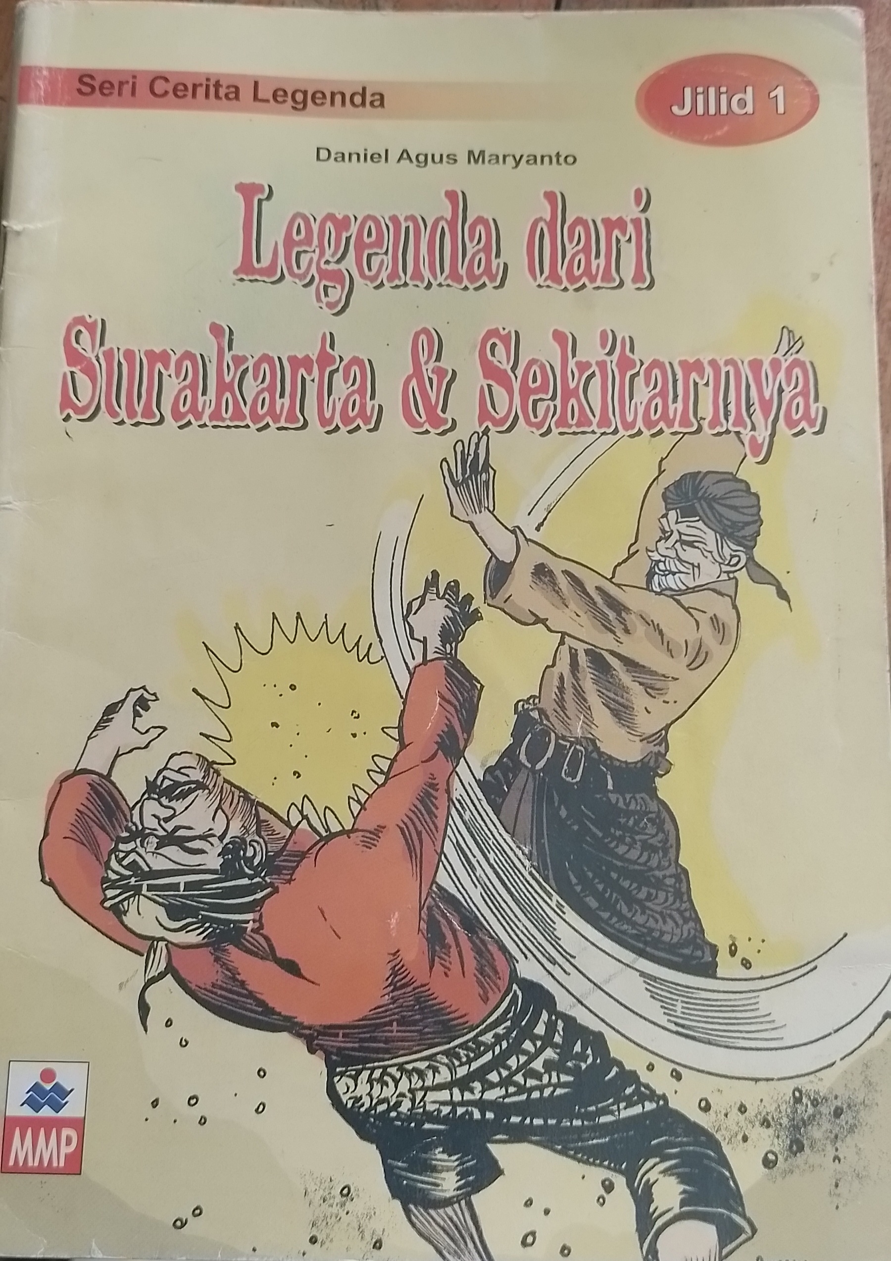 Sampul LEGENDA DARI SURAKARTA &SEKITARNYA jilid 1