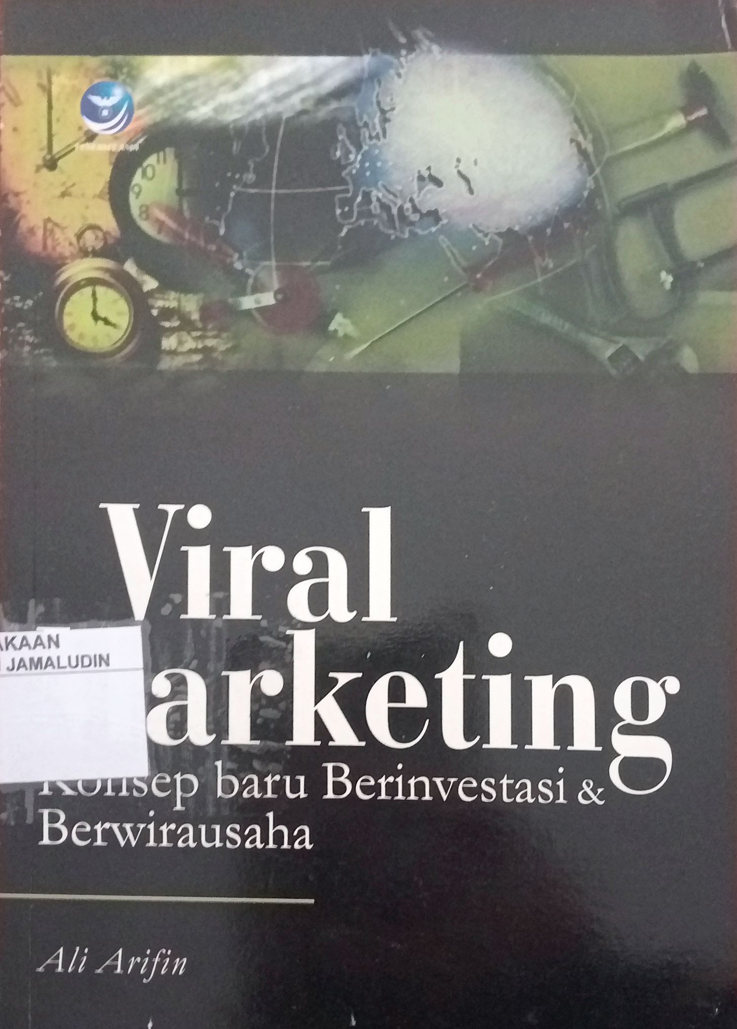 Sampul Viral Marketing : Konsep baru Berinvestasi & Berwirausaha