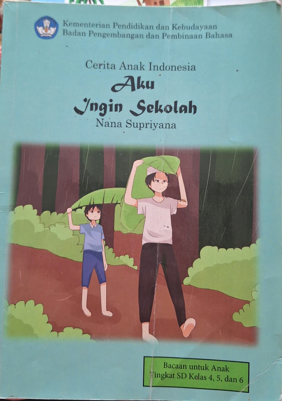 Sampul Aku Ingin Sekolah