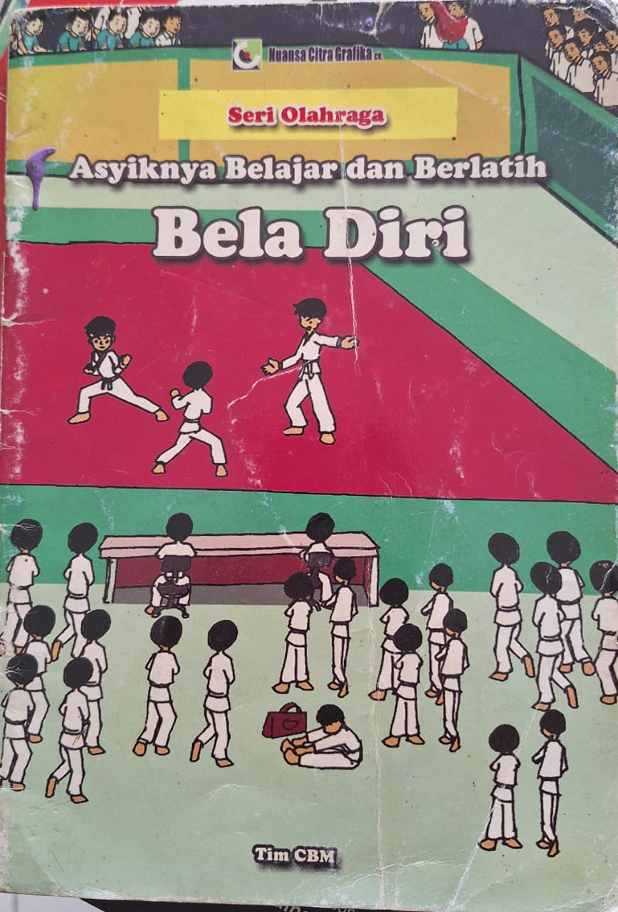 Sampul Asyiknya Belajar dan berlatih Bela Diri