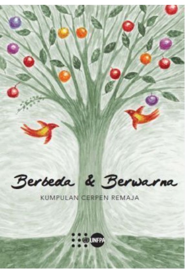 Sampul BERBEDA DAN BERWARNA KUMPULAN CERPEN REMAJA