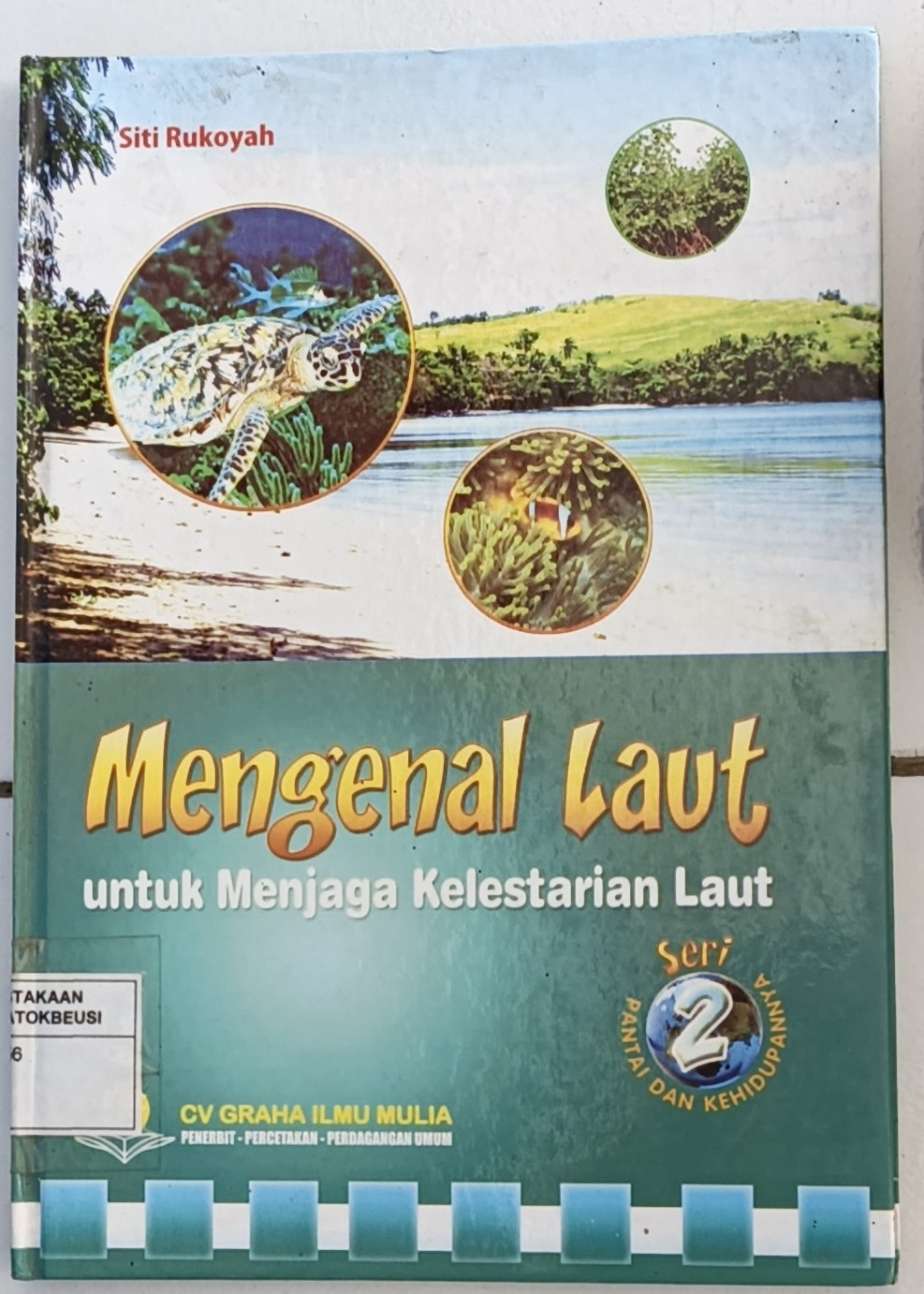 Sampul Mengenal laut untuk menjaga kelestarian laut