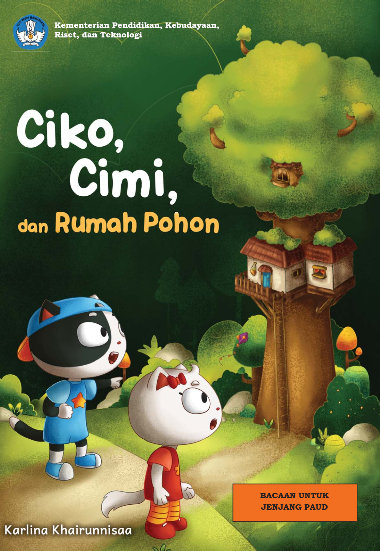 Sampul Ciko, Cimi, dan Rumah Pohon