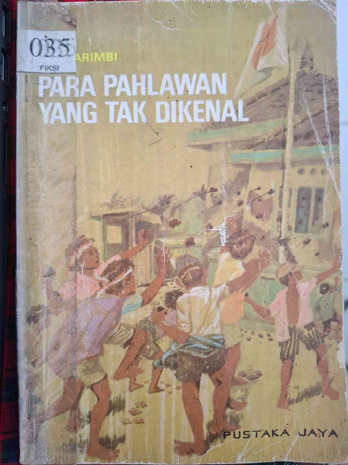 Sampul Para Pahlawan Yang Tak Dikenal