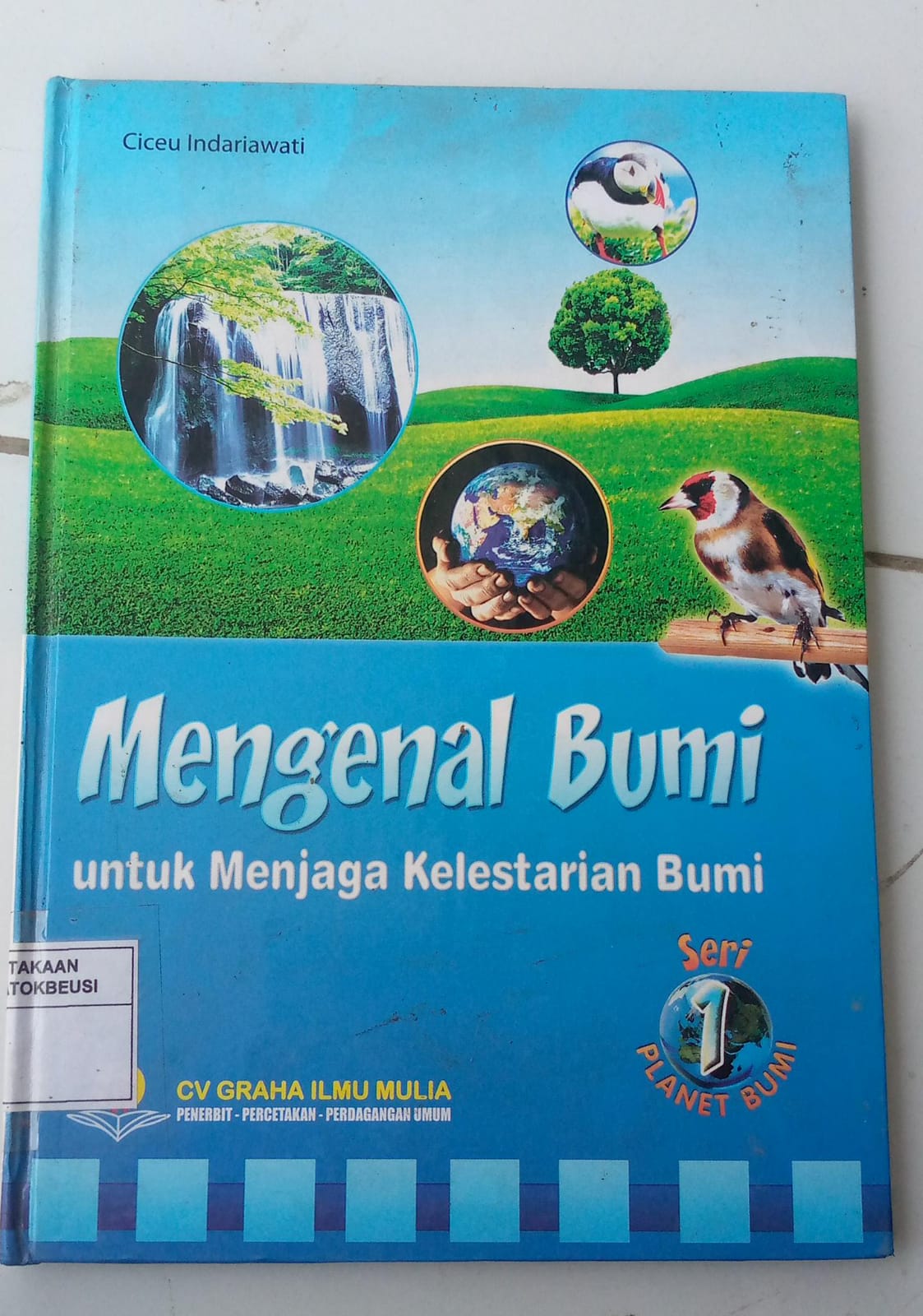 Sampul Mengenal Bumi untuk menjaga kelestarian bumi